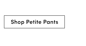 Shop Petite Pants