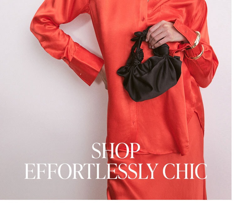 Shop Effortlessly Chic. 