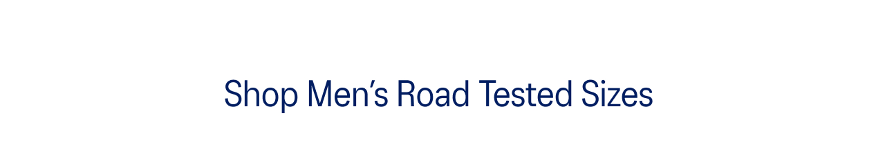 Shop men's road tested