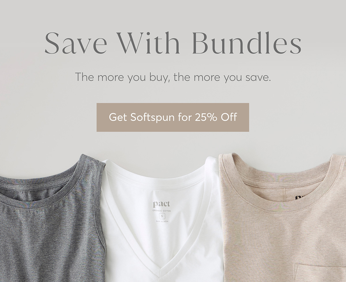 Save With Bundles. Get Softspun for 25% off.