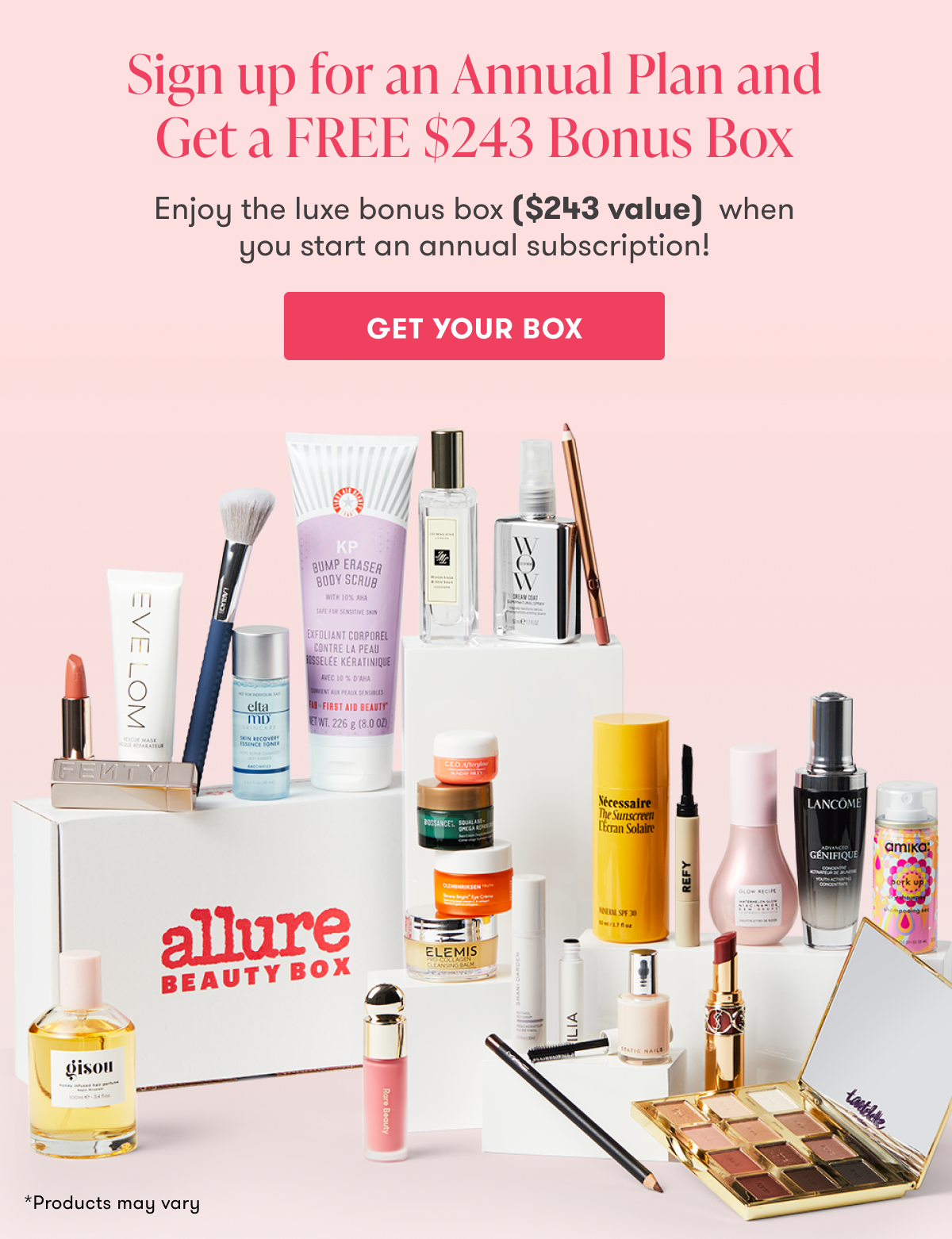 Sign up for an Annual Plan and Get a FREE $243 Bonus Box. Enjoy the luxe bonus box ($243 value) when you start an annual subscription! Get your box.