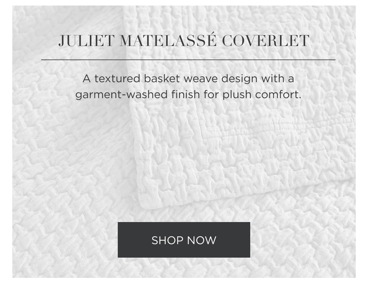 JULIET MATELASSÉ COVERLET