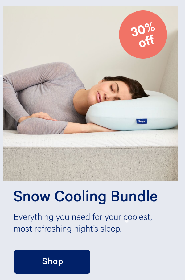 Snow Cooling Bundle >> Everything you need for your coolest, most refreshing nightâ€™s sleep. >> Shop >>