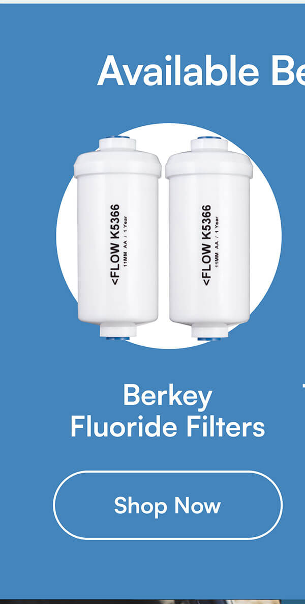 Berkey Fluoride Filters