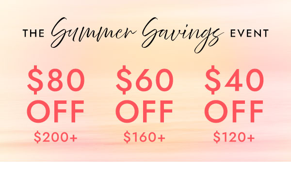 The Summer Savings EVENT