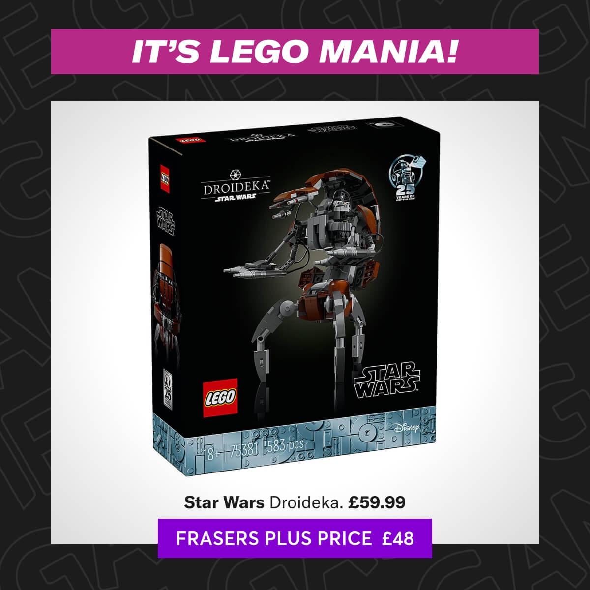 LEGO 75381 Star Wars Droideka £59.99, Frasers Plus Price £48.