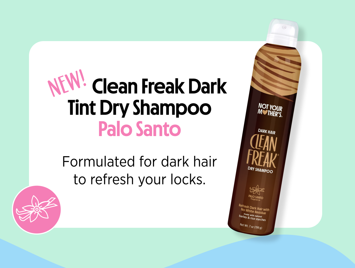 Clean Freak Dark Tint Dry Shampoo | Palo Santo