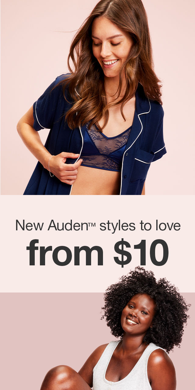 New Auden™ styles to love from $10