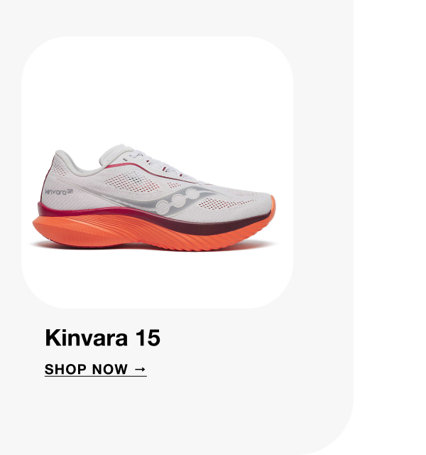 Kinvara 15 - Shop Now