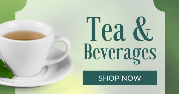 Tea & Beverages Shop Now