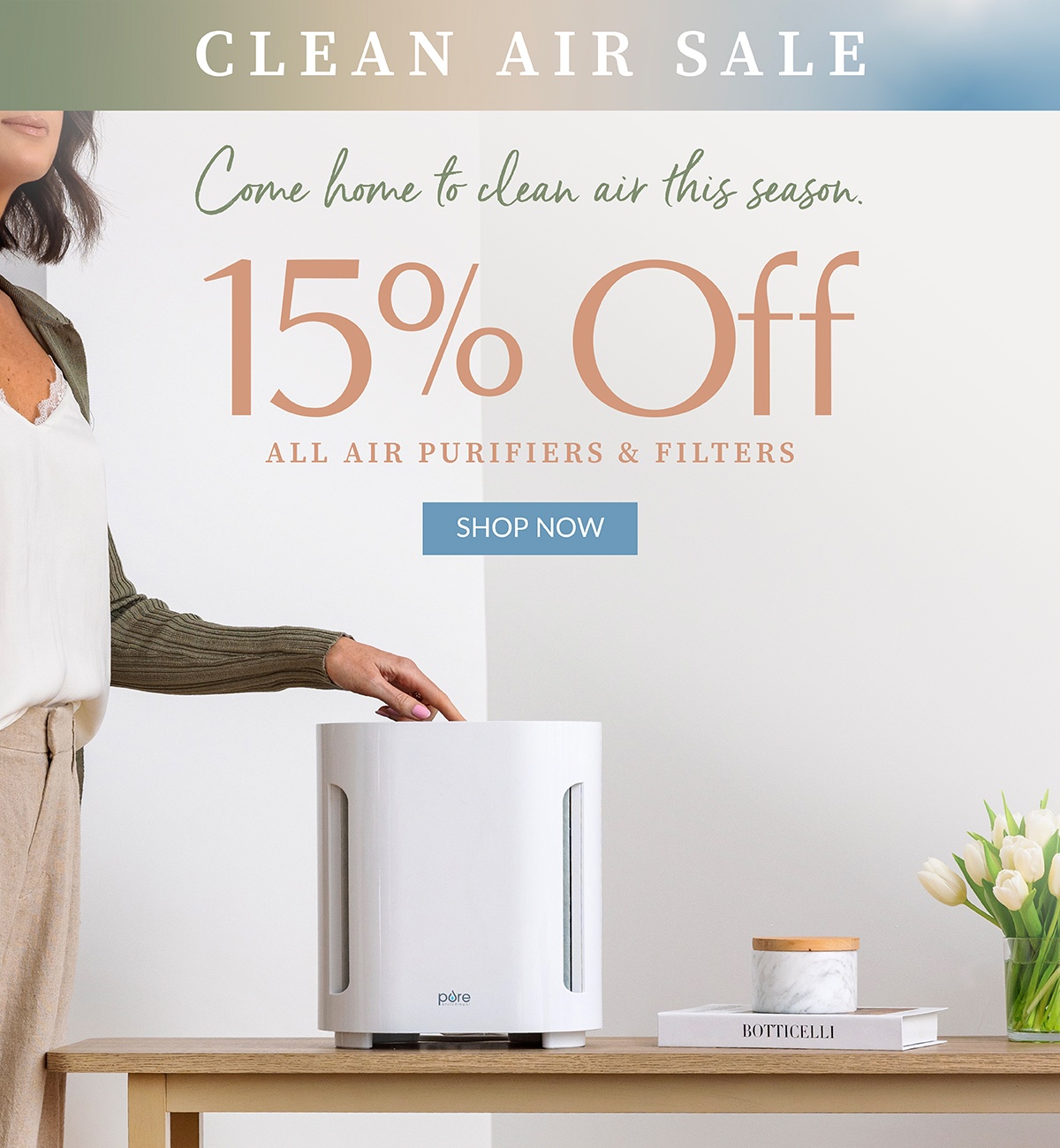 Clean Air Sale - 15% Off All Air Purifiers And Filters