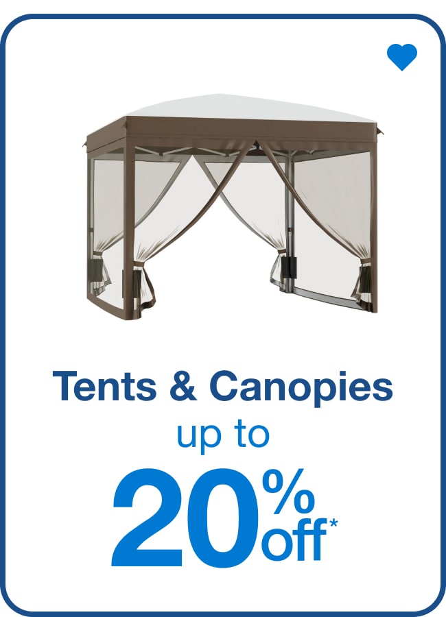 Tents & Canopies Up to 20% Off* â€” Shop Now!