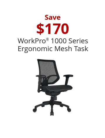 Save $170 WorkPro® 1000 Series Ergonomic Mesh Task Chair