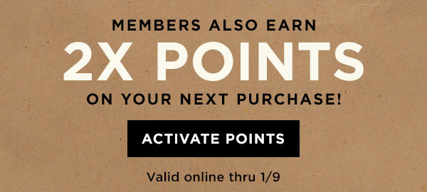 SKECHERS PLUS MEMBERS GET 2X POINTS. ACTIVATE NOW.