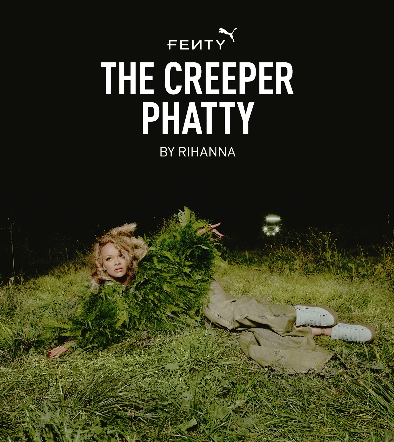 FENTY | THE CREEPER PHATTY | BY RIHANNA