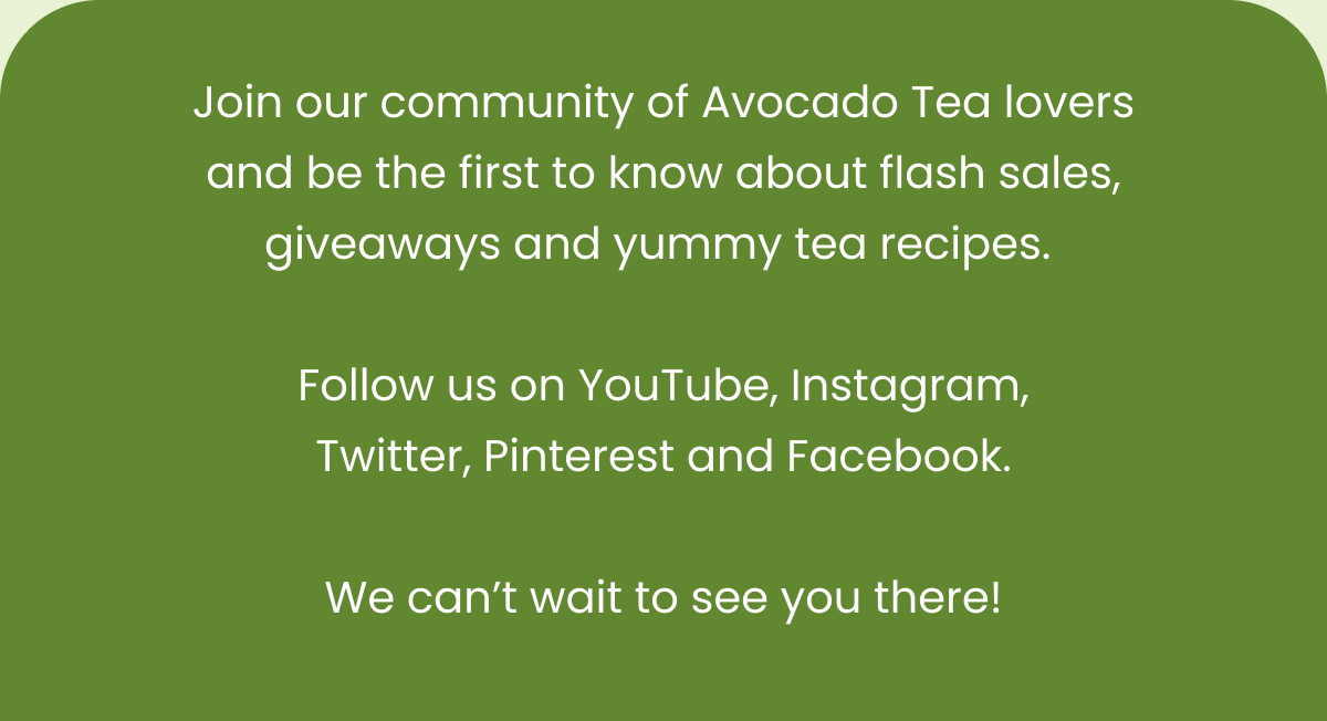 Visit Avocado Tea