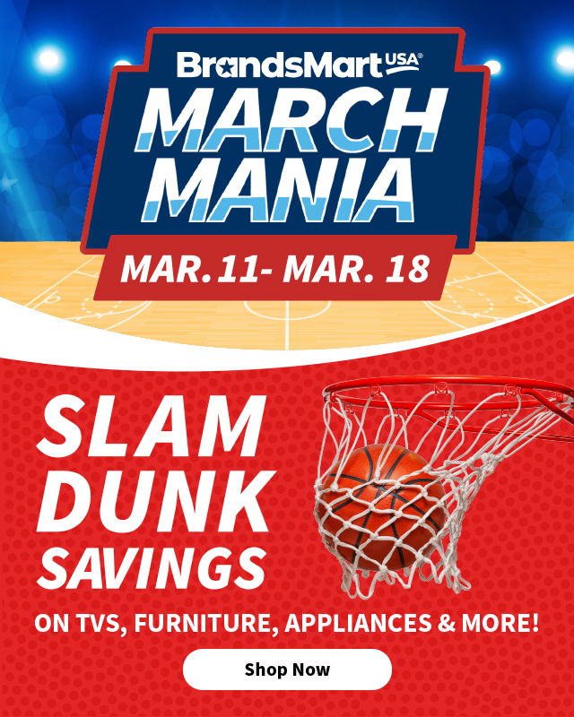 March Mania Mar 11 - Mar 18. Slam Dunk Savings on TVs, Furniture, Appliances & More! Shop Now