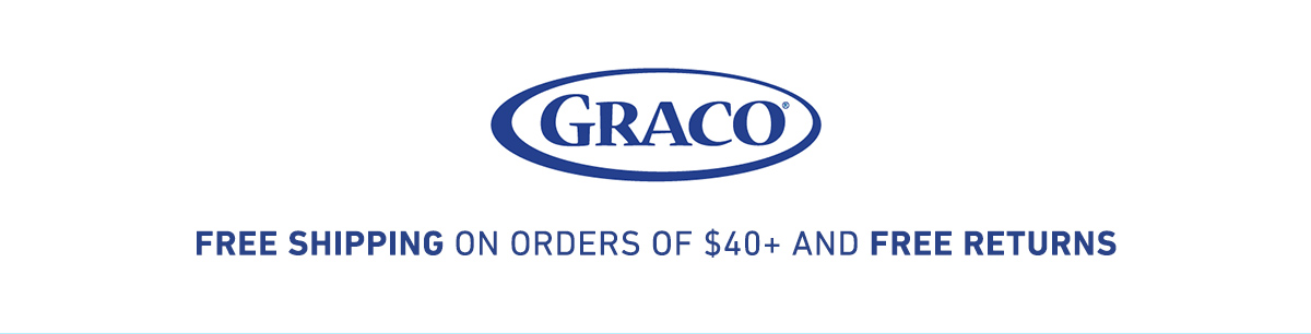 Graco logo with free shipping on orders of $40+ and free returns offer text