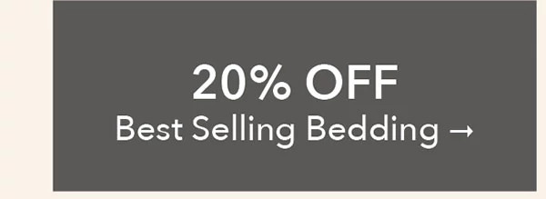 20% OFF Best Selling Bedding