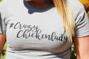 #CrazyChickenLady