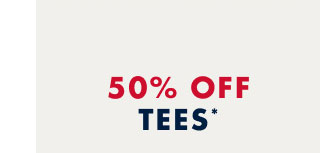 50% off tees     Shop now