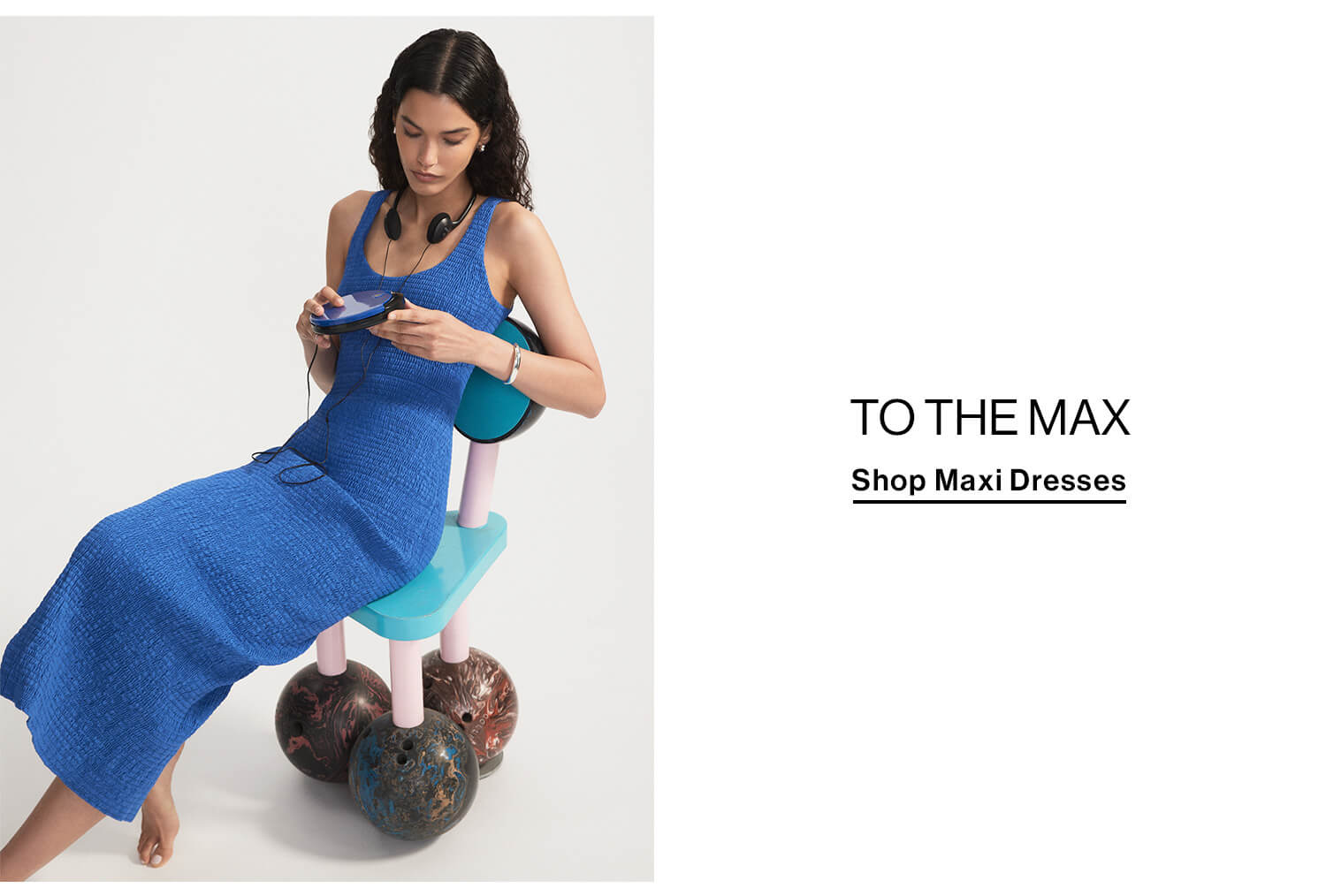 TO THE MAX CTA: SHOP MAXI DRESSES