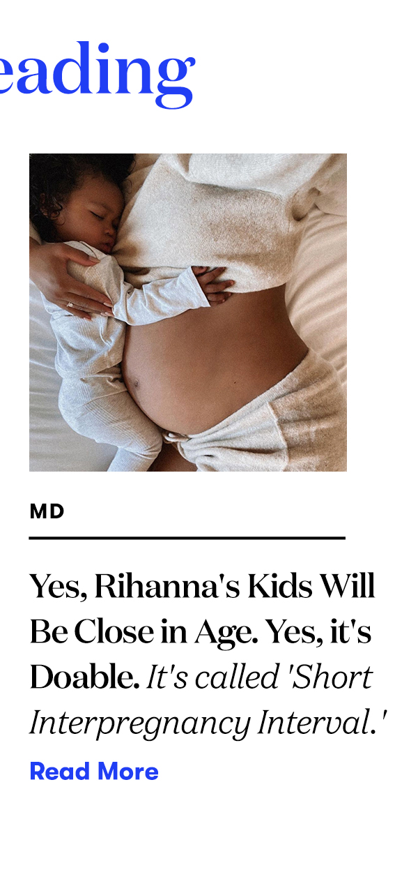 Yes, Rihanna's Kids Will Be Close in Age. Yes, it's Doable. READ MORE>>