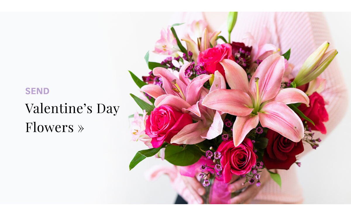 Shop Valentine’s Day Flowers »