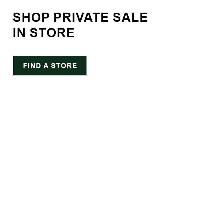 Shop Private Sale In Store - Find a Store