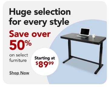 Save over 50% on select Furniture