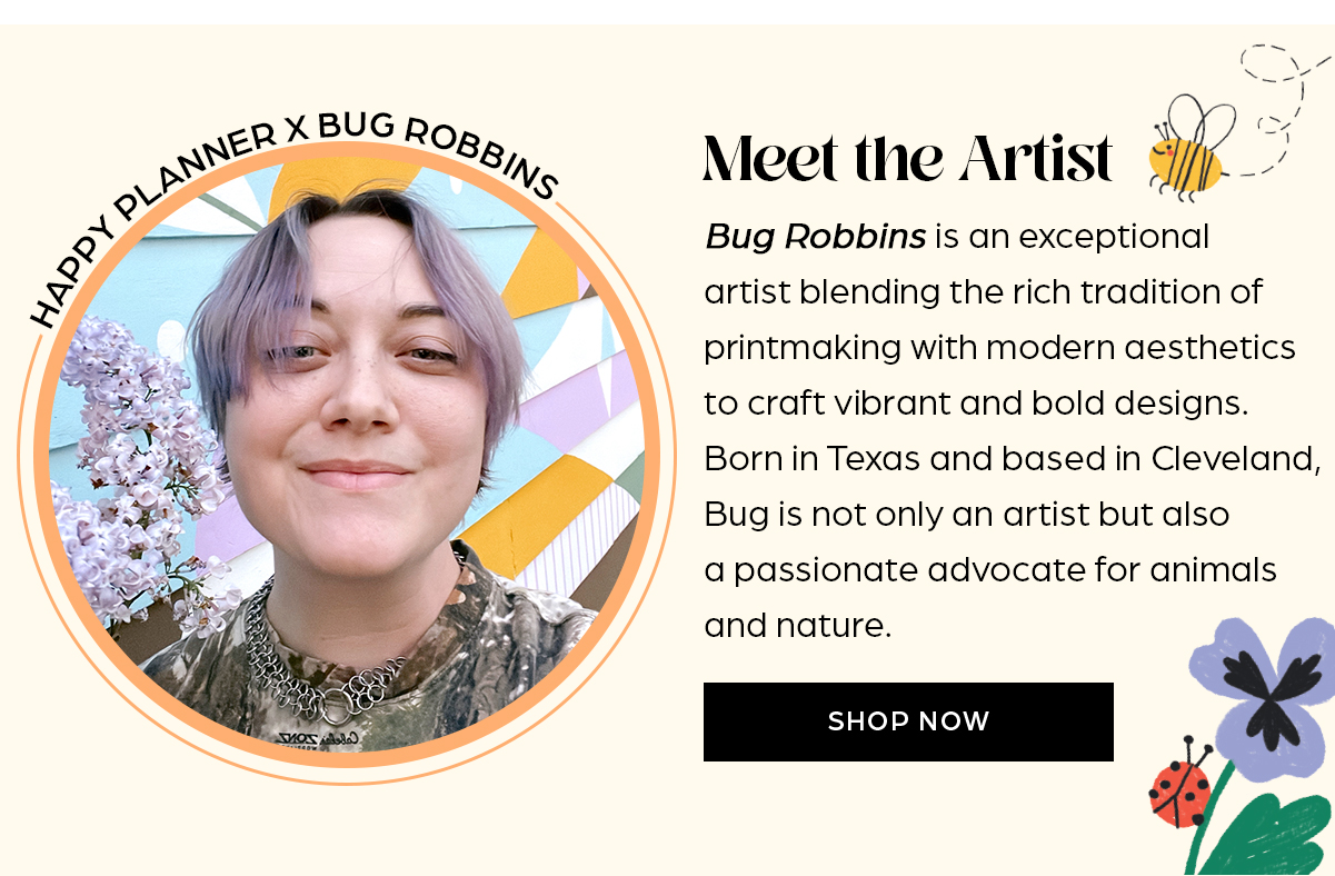 Meet the artist- Bug Robbins