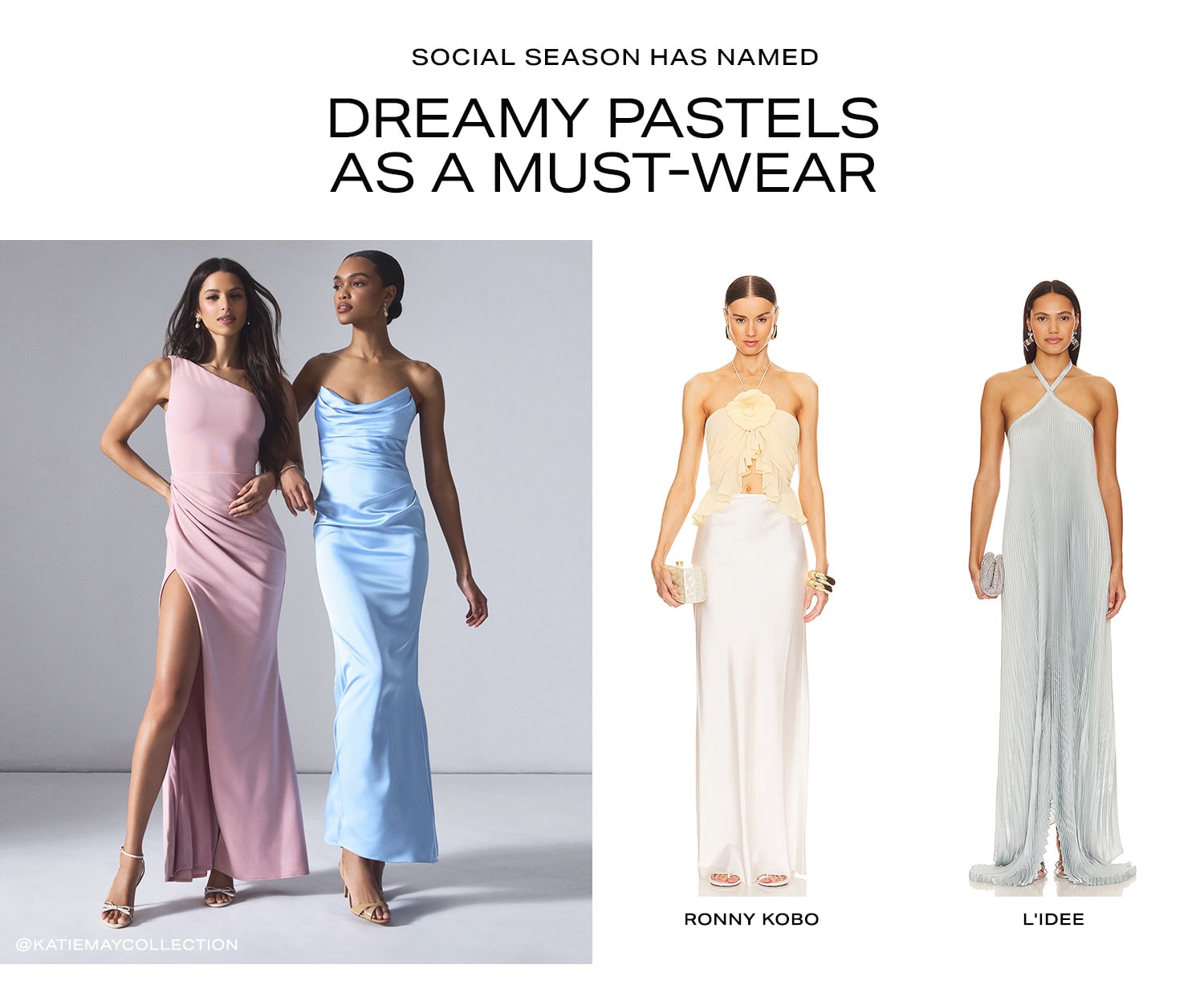 Social Season Has Named Dreamy Pastels as a Must-Wear