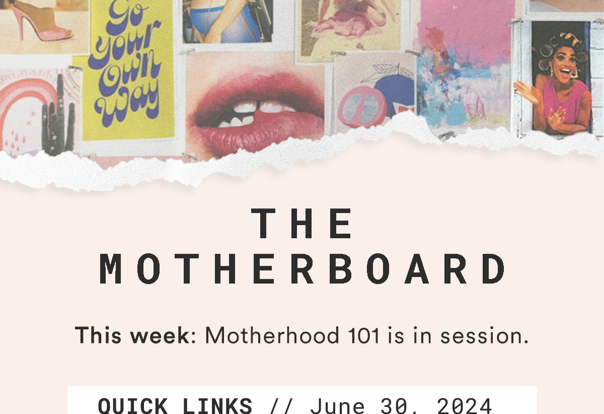 The Motherboard. Quicklinks // June 30, 2024