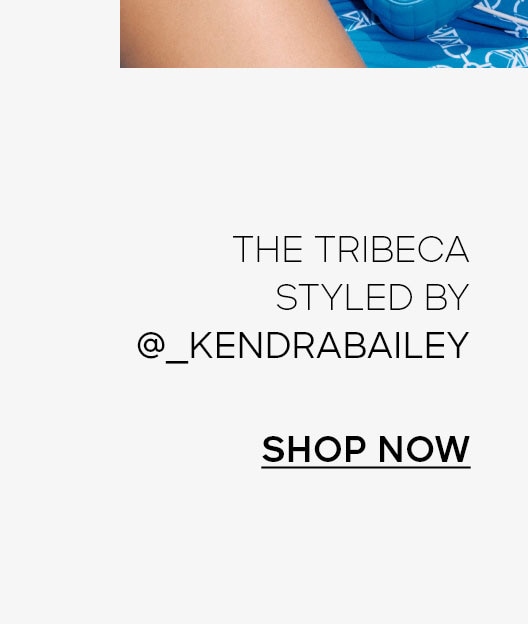 THE TRIBECA STYLED BY @ _KENDRABAILEY SHOP NOW