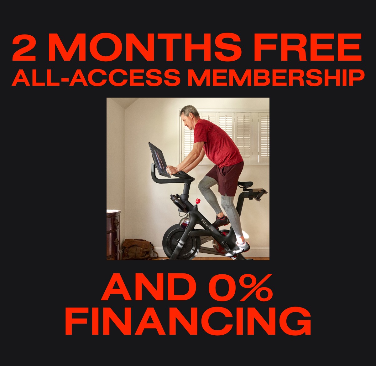 2 months free All-Access Membership and 0% financing