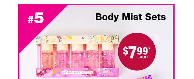 Body mist sets $7.99* each