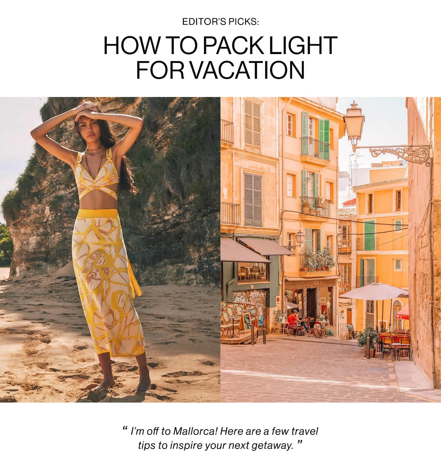 Editor’s Picks: How to Pack Light for Vacation