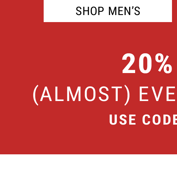 20% Off (Almost) Everything Else use code: SPRING. Shop Men's