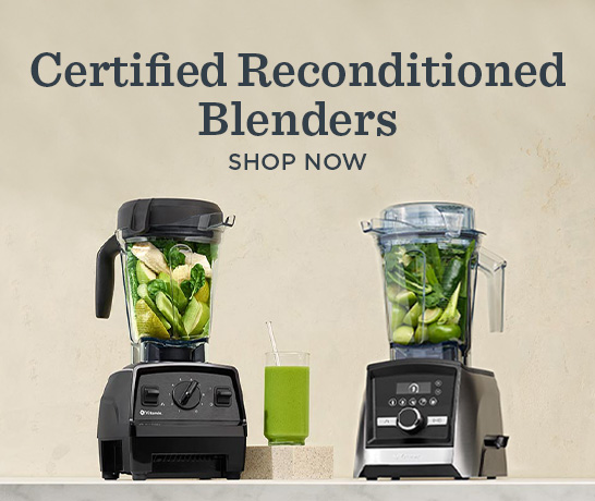 Shop Certified Reconditioned Blenders