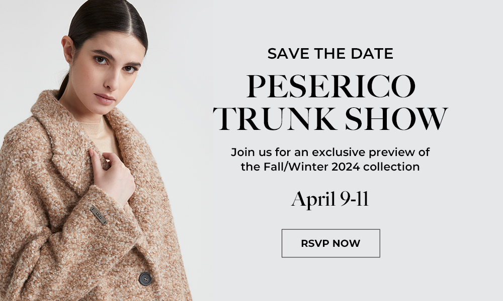 Peserico Trunk Show