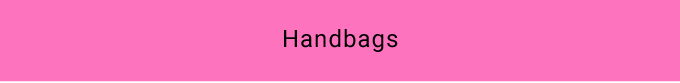 Handbags