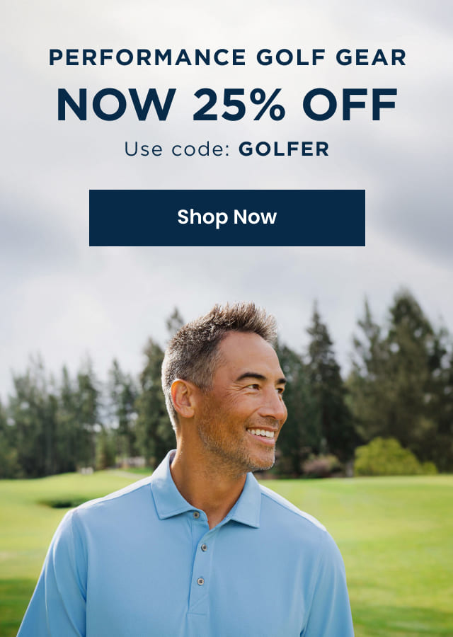 Performance Golf Gear Now 25% Off - Use code: GOLFER | SHOP NOW