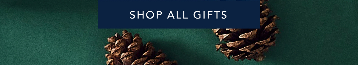 SHOP ALL GIFTS