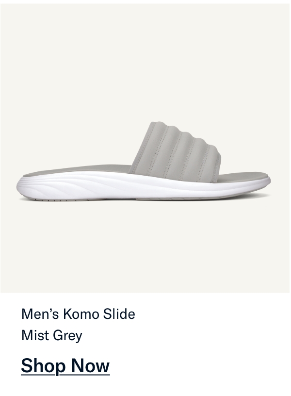 Komo Slide Mist Grey