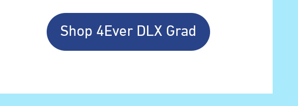 Button with text Shop 4Ever DLX Grad on a blue background