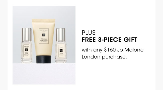 plus 3-piece gift with any $160 purchase