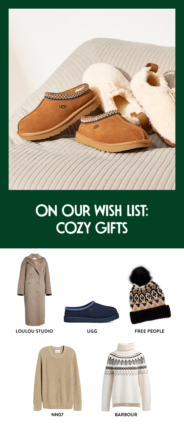 On our wish list: cozy gifts, including slippers, a double-breasted coat, beanie and sweaters.