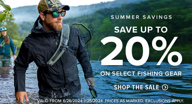 Summer Savings Save up to 20% on select fishing gear Pick up great deals on fly fishing gear, apparel & accessories before they're gone. Shop The Sale Valid from 6/26/2024-7/25/2024. Prices as marked. Exclusions apply.