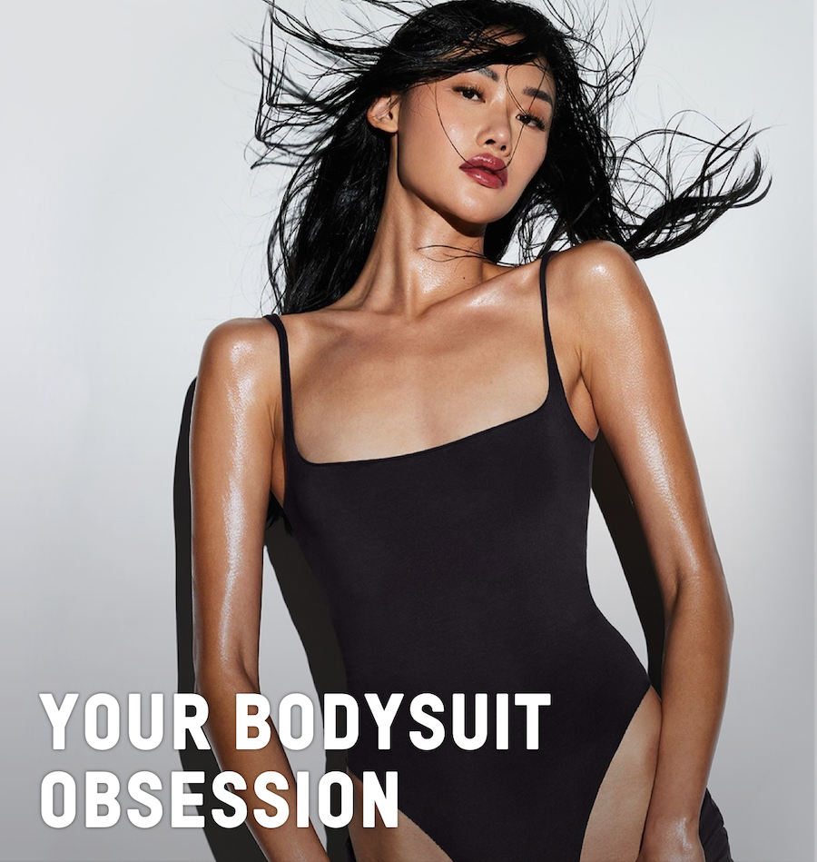 YOUR BODYSUIT OBSESSION