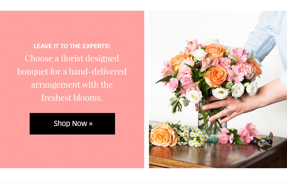 Send a Florist Designed Bouquet »